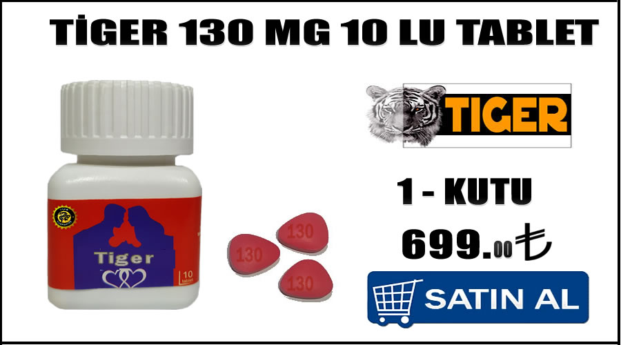 Tiger 130 mg kırmızı 10 lu hap satan eczaneler