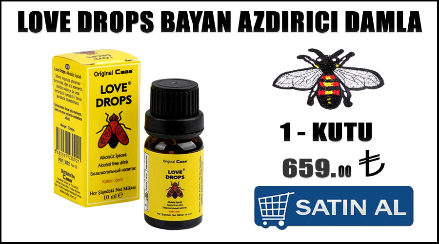Love drops bayan azdırıcı damla fiyatı